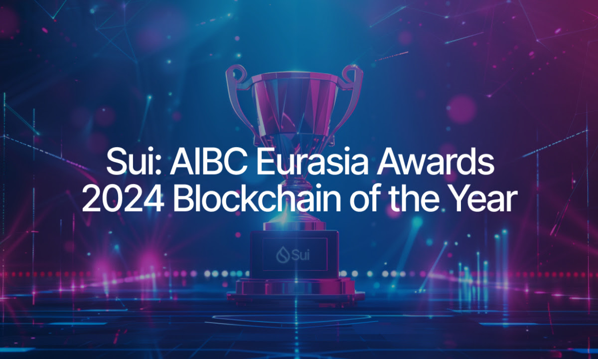 Sui Wins AIBC Eurasia Awards for 2024 Blockchain Solution of the Year