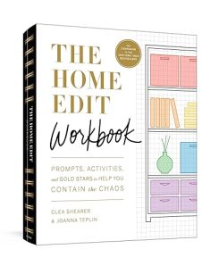 The Home Edit Workbook: Prompts, Activities, and Gold Stars to Help You Contain the Chaos